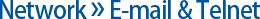 Network > E-mail & Telnet